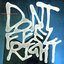 Don't Feel Right