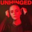 Unhinged