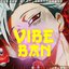 Vibe Ban