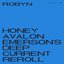 Honey (Avalon Emerson's Deep Current Reroll)