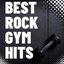 Best Rock Gym Hits