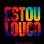 Estou Louco