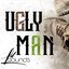 Ugly Man
