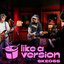 If It Makes You Happy (triple j Like a Version)