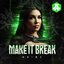 Make It Break