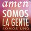 Somos la Gente (Somos Uno)