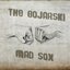 The Bojarski / Mad Sox