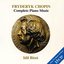 CHOPIN: Complete Piano Music