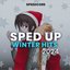 Sped Up Winter Hits 2024