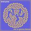 We're Gonna Dance (Feat Lady Blackbird) - Single