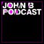 The John B Podcast