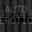 Auto Erotic