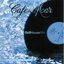 Café Del Mar: Chillhouse Mix