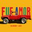 Fue Amor