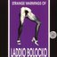 Strange Warmings Of