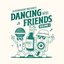 Slothboogie Presents Dancing with Friends