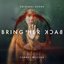 Bring Her Back (Original Score)