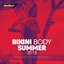 Bikini Body Summer 2018: Motivation Training Music