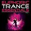 Euphoric Trance Essentials, Vol. 1 (The Extended Mixes)