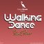 Walking Dance