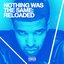 Nothing Was the Same: Reloaded