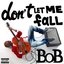 Don't Let Me Fall - Single