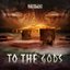 To the Gods