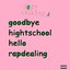 goodbye hightschool hello rapdealing