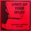 Light up Your Spliff