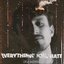 Everything You Hate