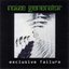 Exclusive Failure Vol.1