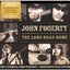 The Long Road Home: The Ultimate John Fogerty/Creedence Collection