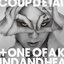 COUP D'ETAT [+ ONE OF A KIND & HEARTBREAKER]