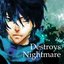 Destroys Nightmare