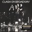 Clash on Broadway [Disc 1]