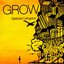 Grow