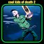 Cool Kids of Death 2