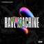 Rave Machine