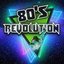 80s Revolution