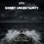 Sweet Uncertainty