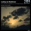 Beethoven: Late String Quartets, Op. 130 & Grosse Fuge, Op. 133