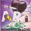 Moments in Love Remixes