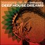 Lemongrassmusic In The Mix: Deep House Dreams