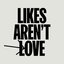 Likes Aren't Love (Statement 4 of 8)