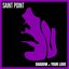 Shadow Of Your Love