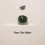 Time The Killer