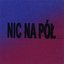 NIC NA PÓŁ
