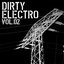 Dirty Electro Vol. 2