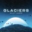 GLACIERS