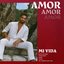 Mi vida : Chansons d'amour